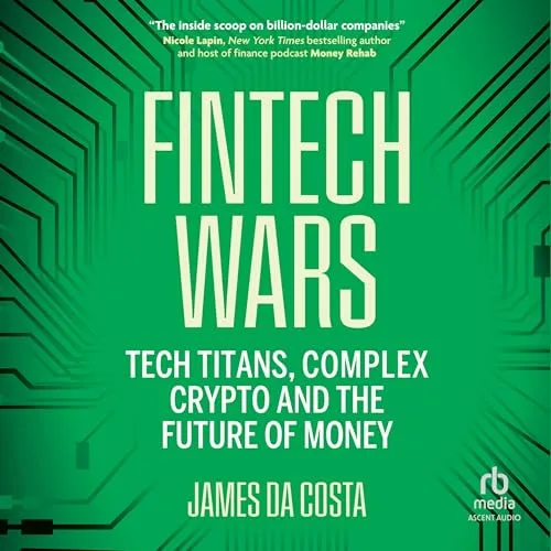 Fintech Wars By James da Costa